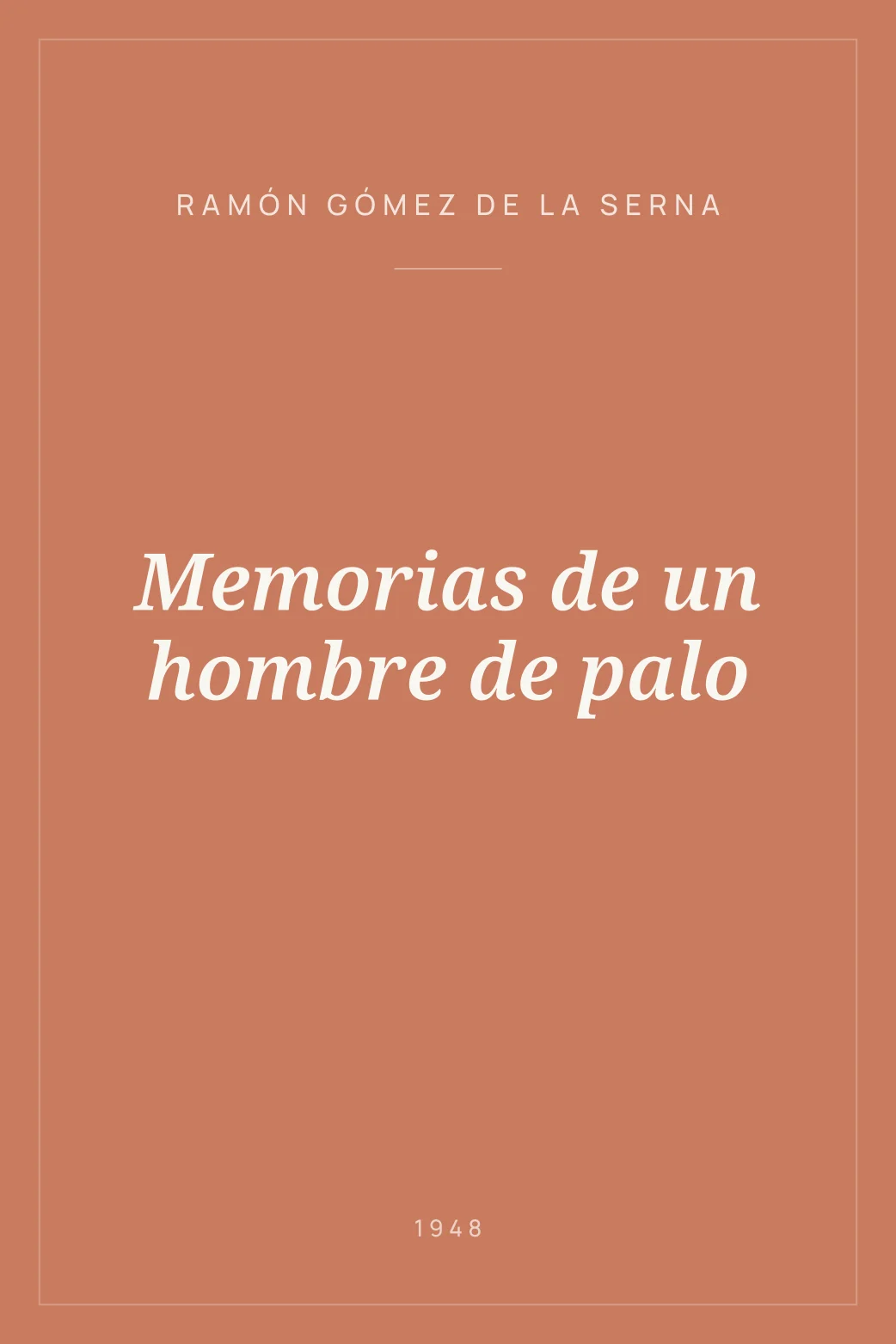 Portada de Memorias de un hombre de palo