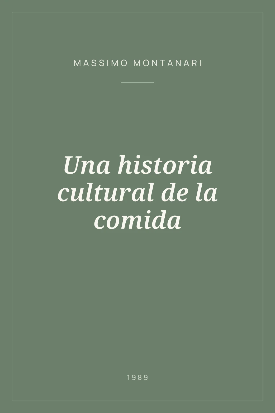 Portada de Una historia cultural de la comida