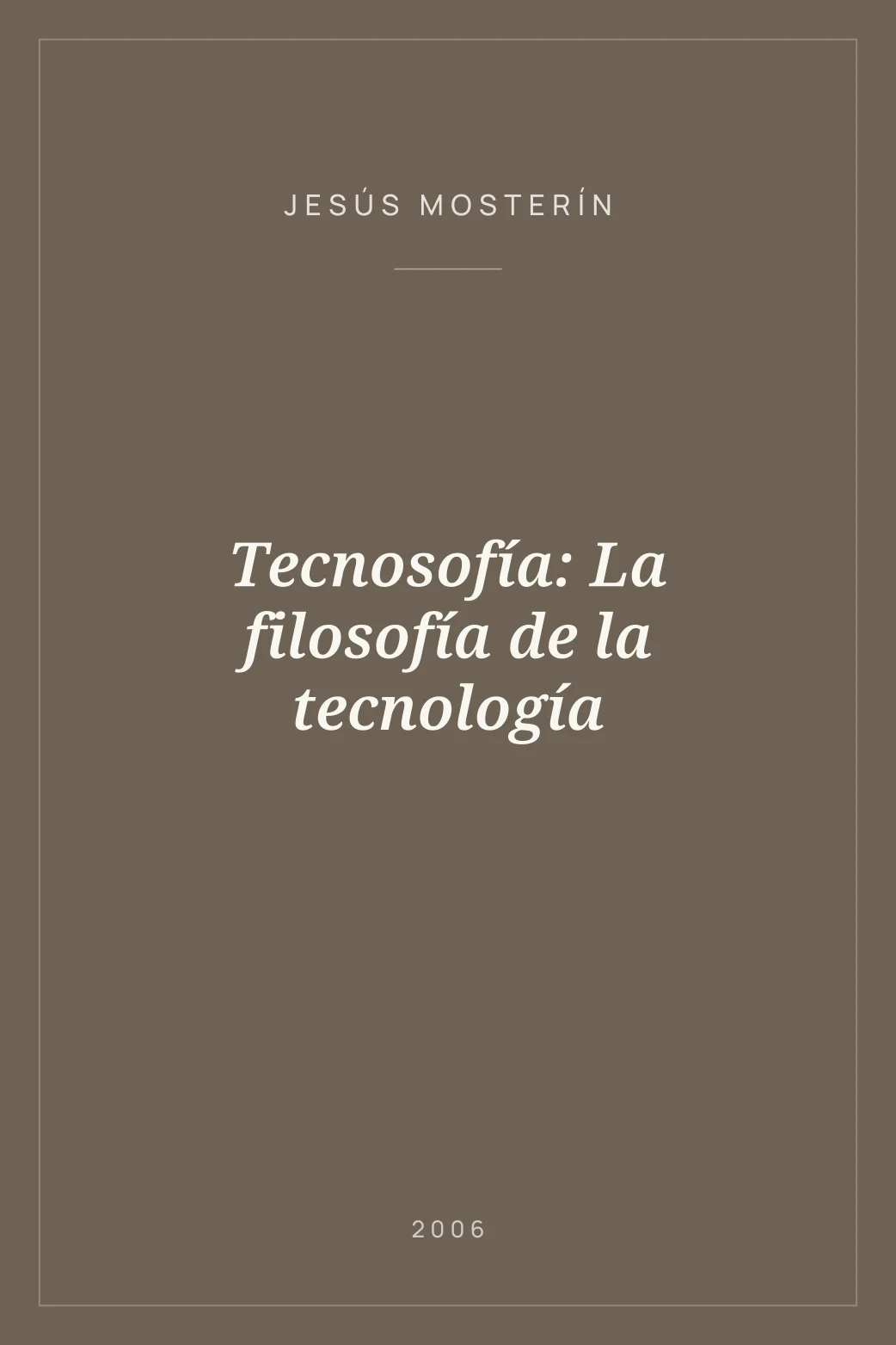 Portada de Tecnosofía: La filosofía de la tecnología