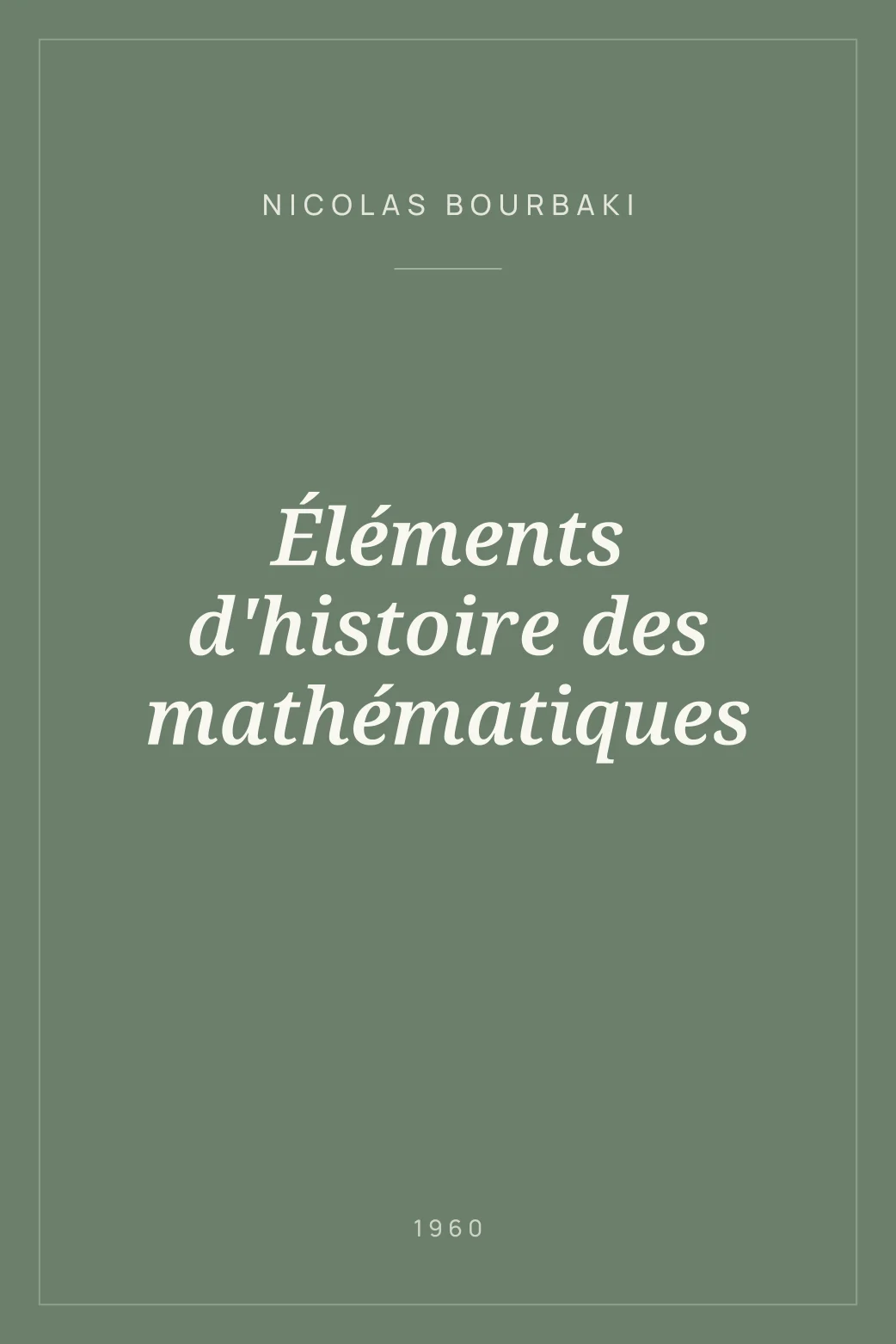Portada de Éléments d'histoire des mathématiques