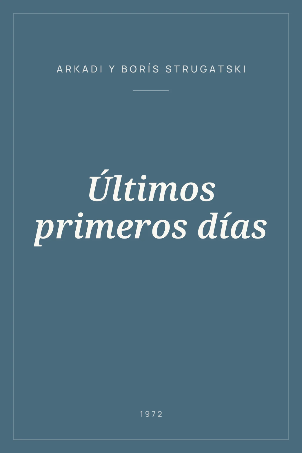 Portada de Últimos primeros días