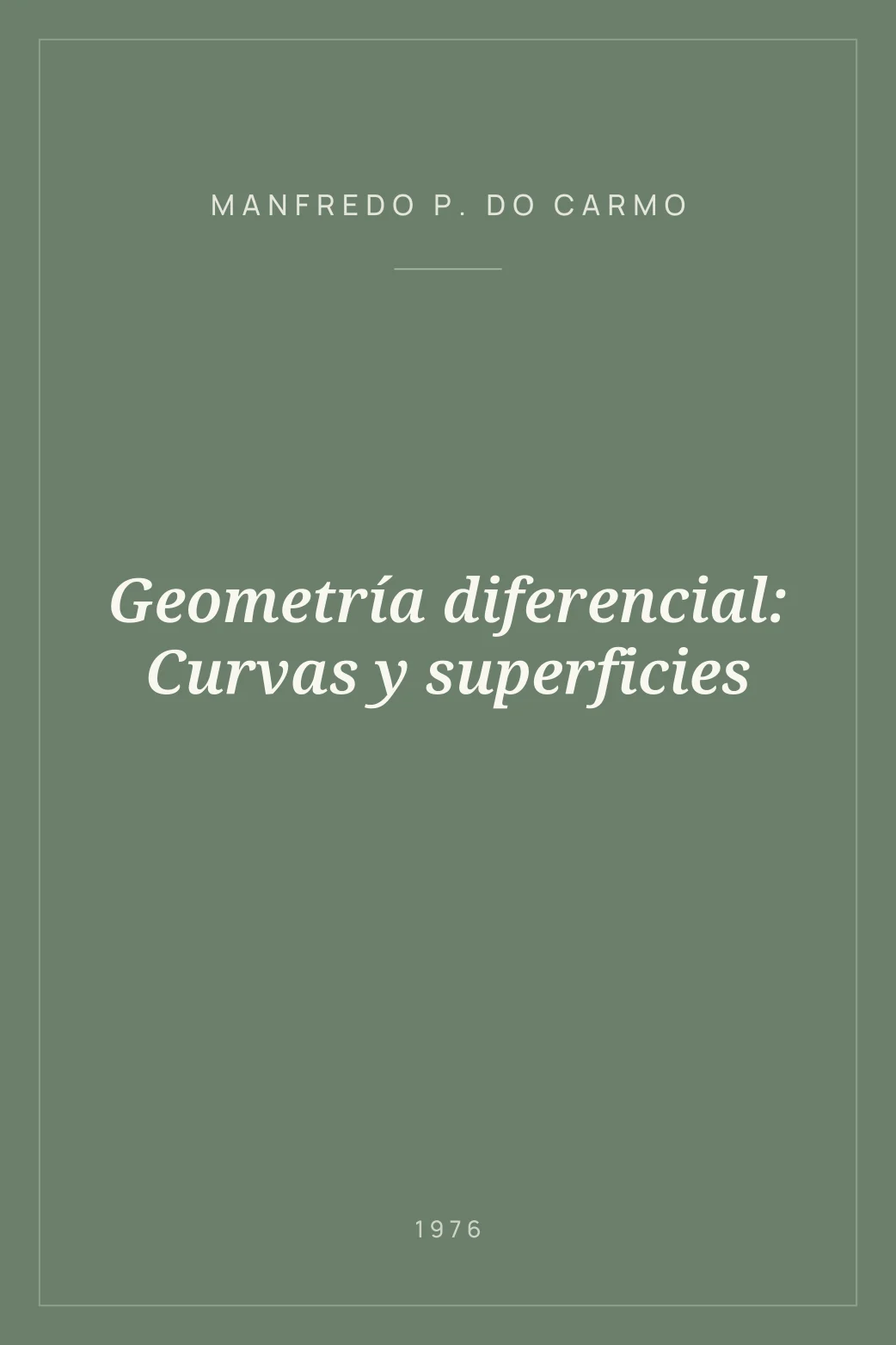 Portada de Geometría diferencial: Curvas y superficies