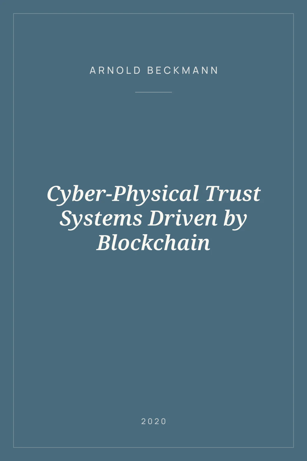 Portada de Cyber-Physical Trust Systems Driven by Blockchain