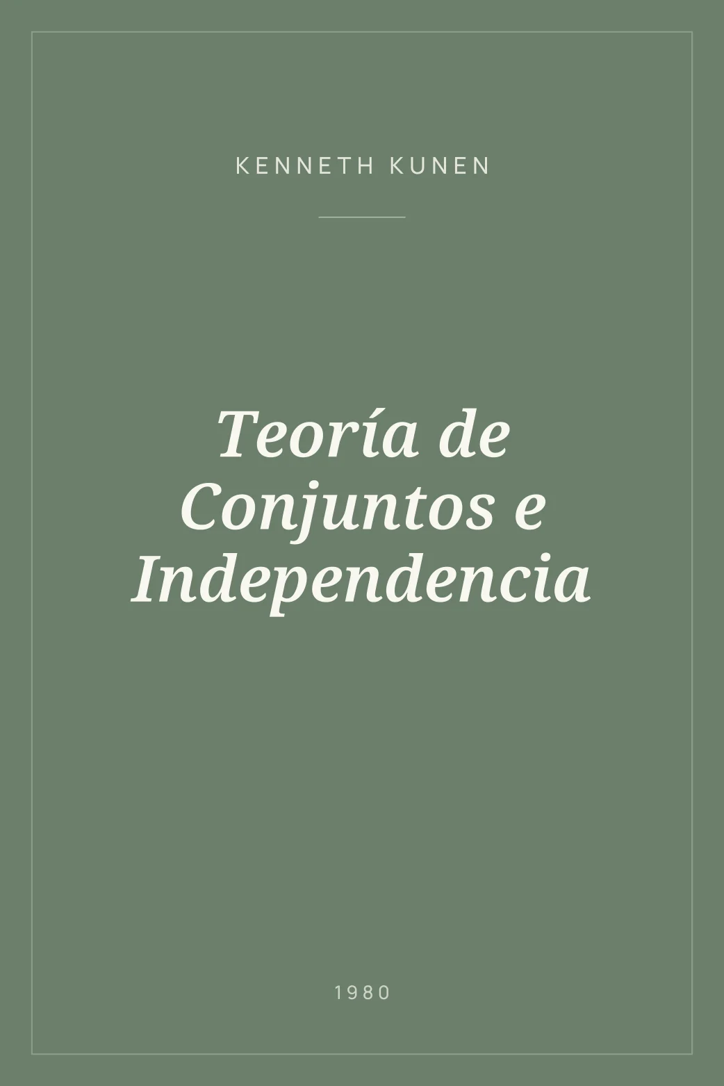 Portada de Teoría de Conjuntos e Independencia