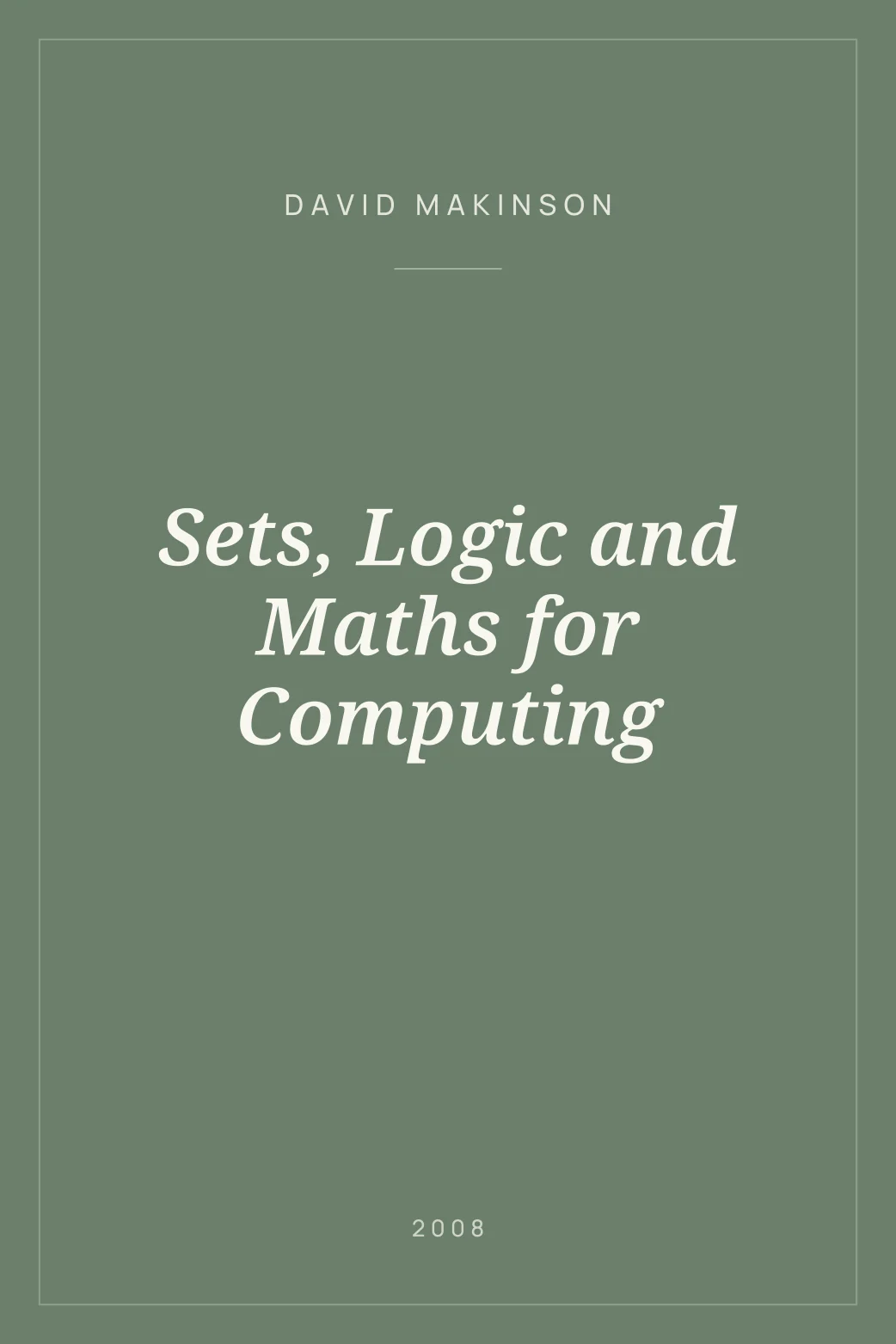 Portada de Sets, Logic and Maths for Computing