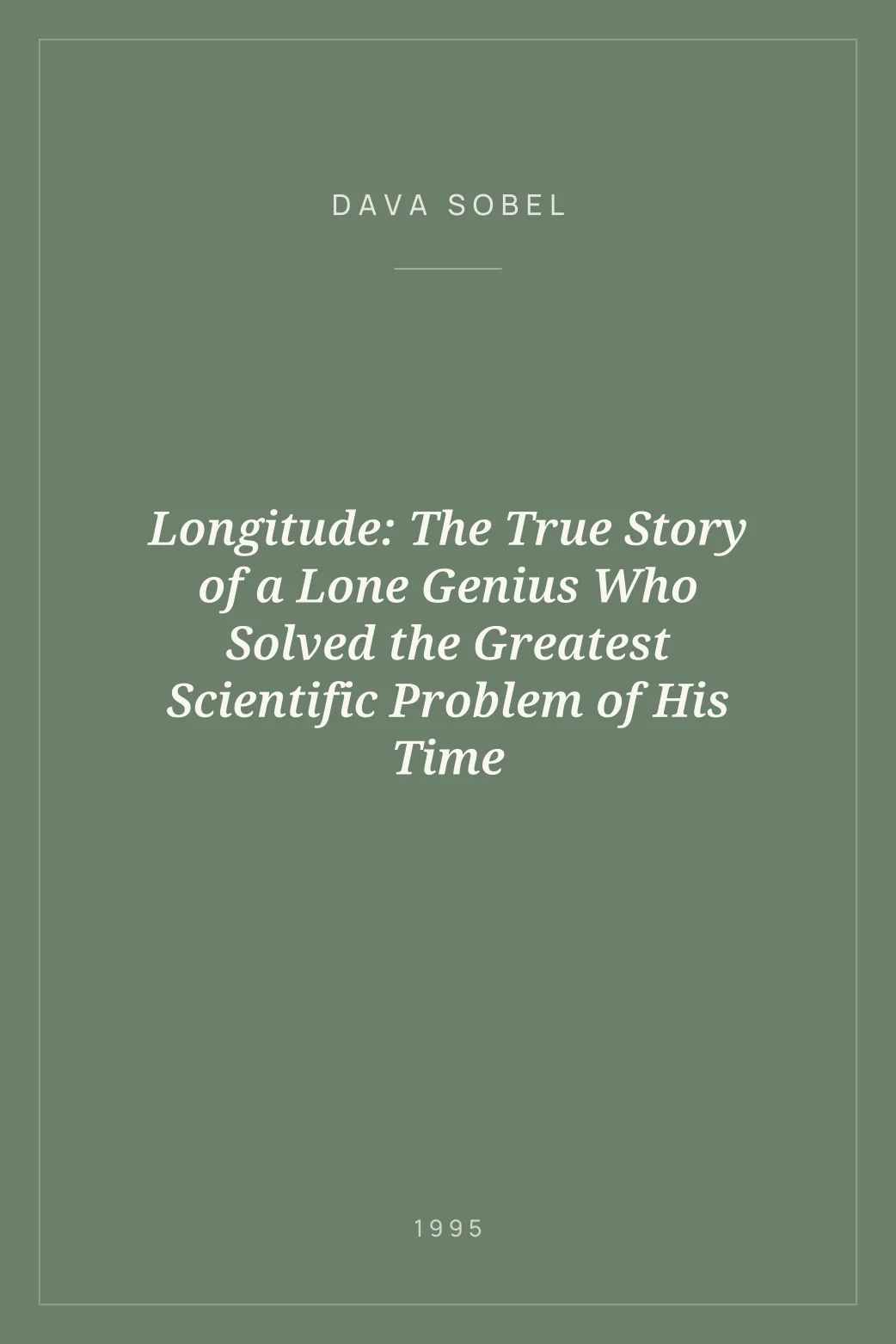 Portada de Longitude: The True Story of a Lone Genius Who Solved the Greatest Scientific Problem of His Time