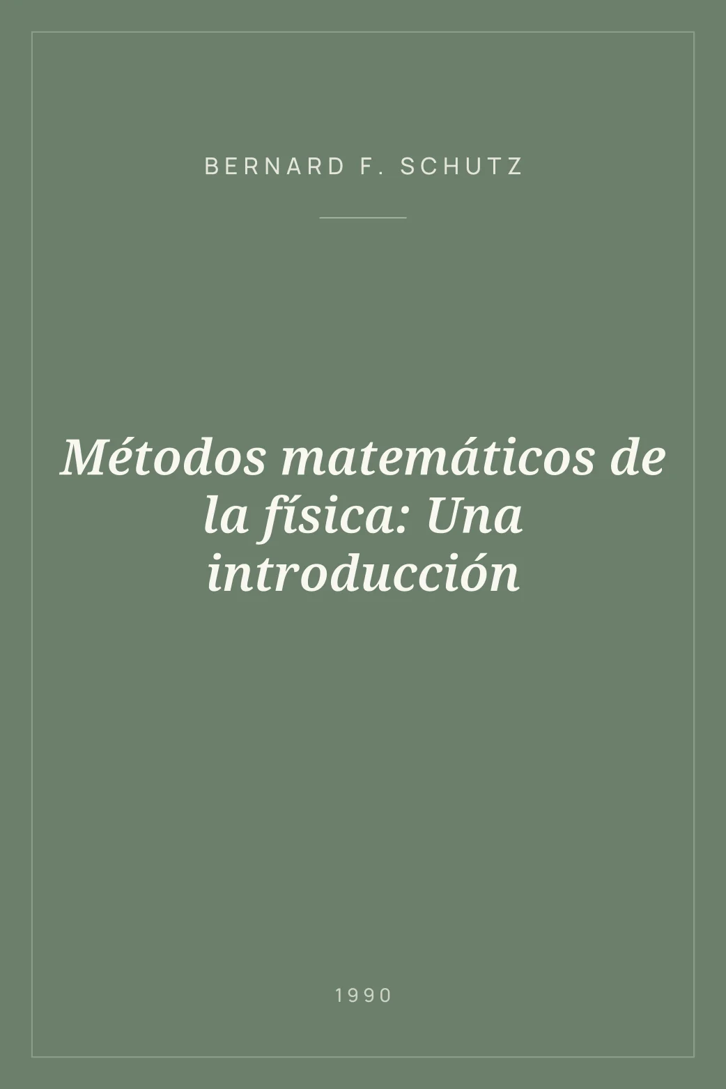 Portada de Métodos matemáticos de la física: Una introducción