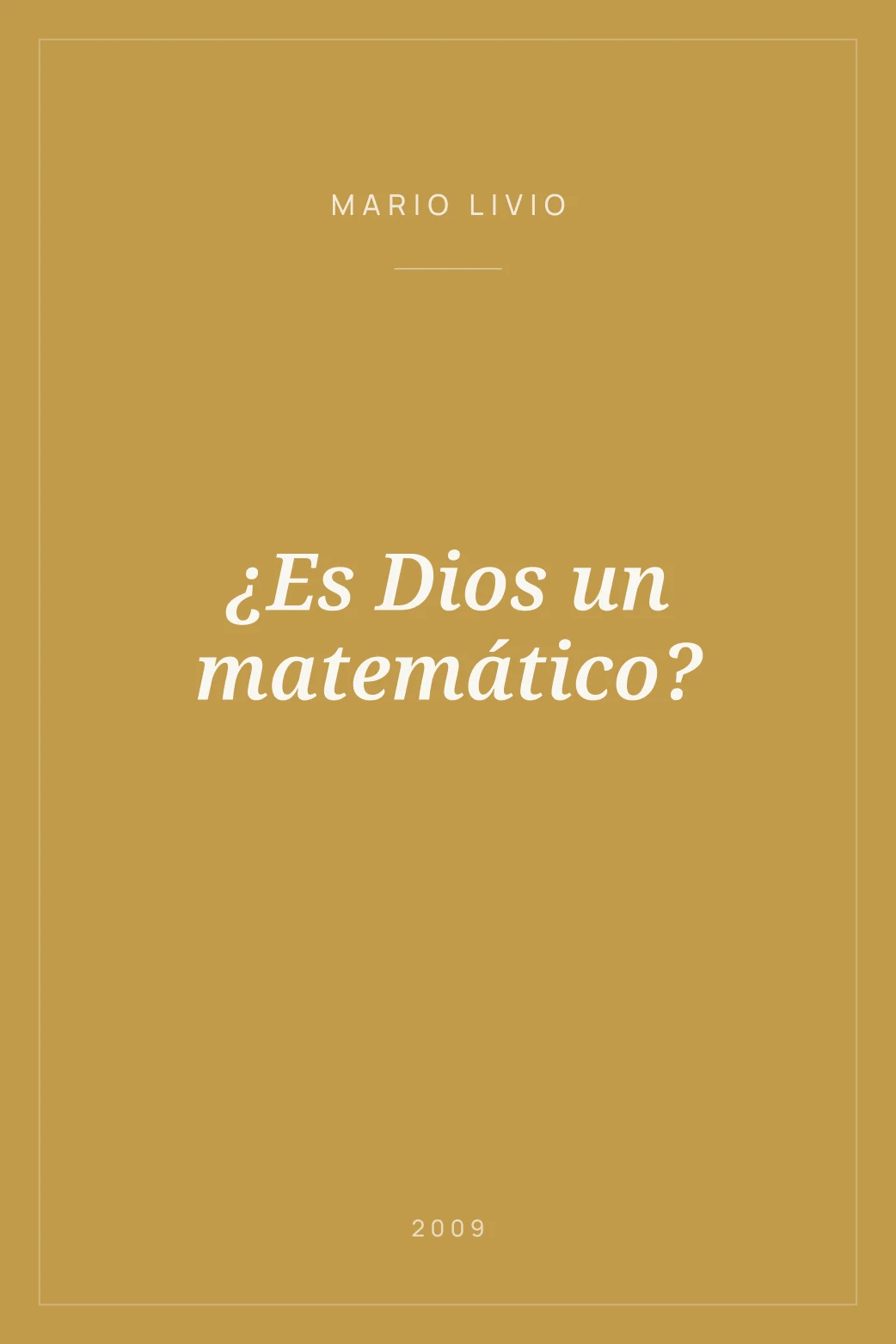 Portada de ¿Es Dios un matemático?