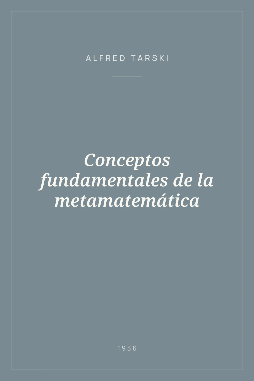 Portada de Conceptos fundamentales de la metamatemática