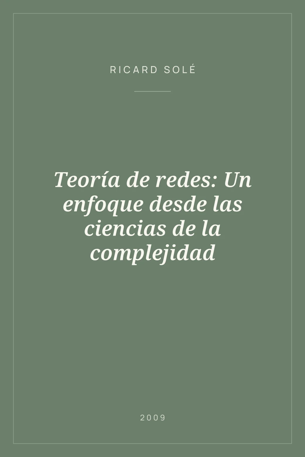 Portada de Teoría de redes: Un enfoque desde las ciencias de la complejidad