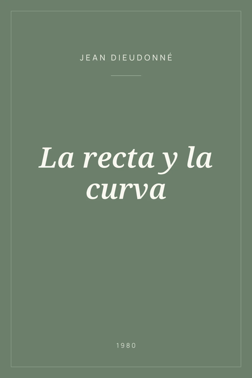 Portada de La recta y la curva