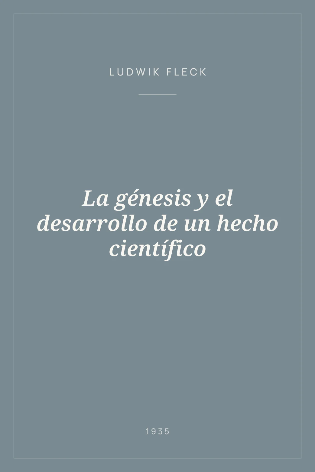 Portada de La génesis y el desarrollo de un hecho científico