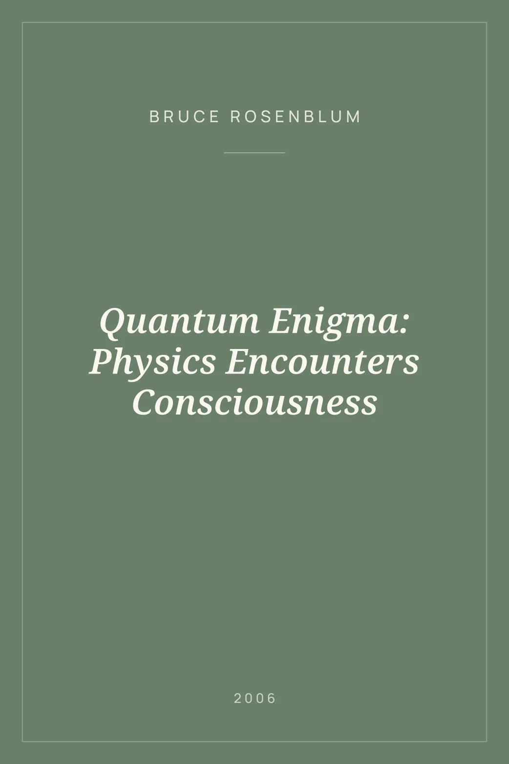 Portada de Quantum Enigma: Physics Encounters Consciousness