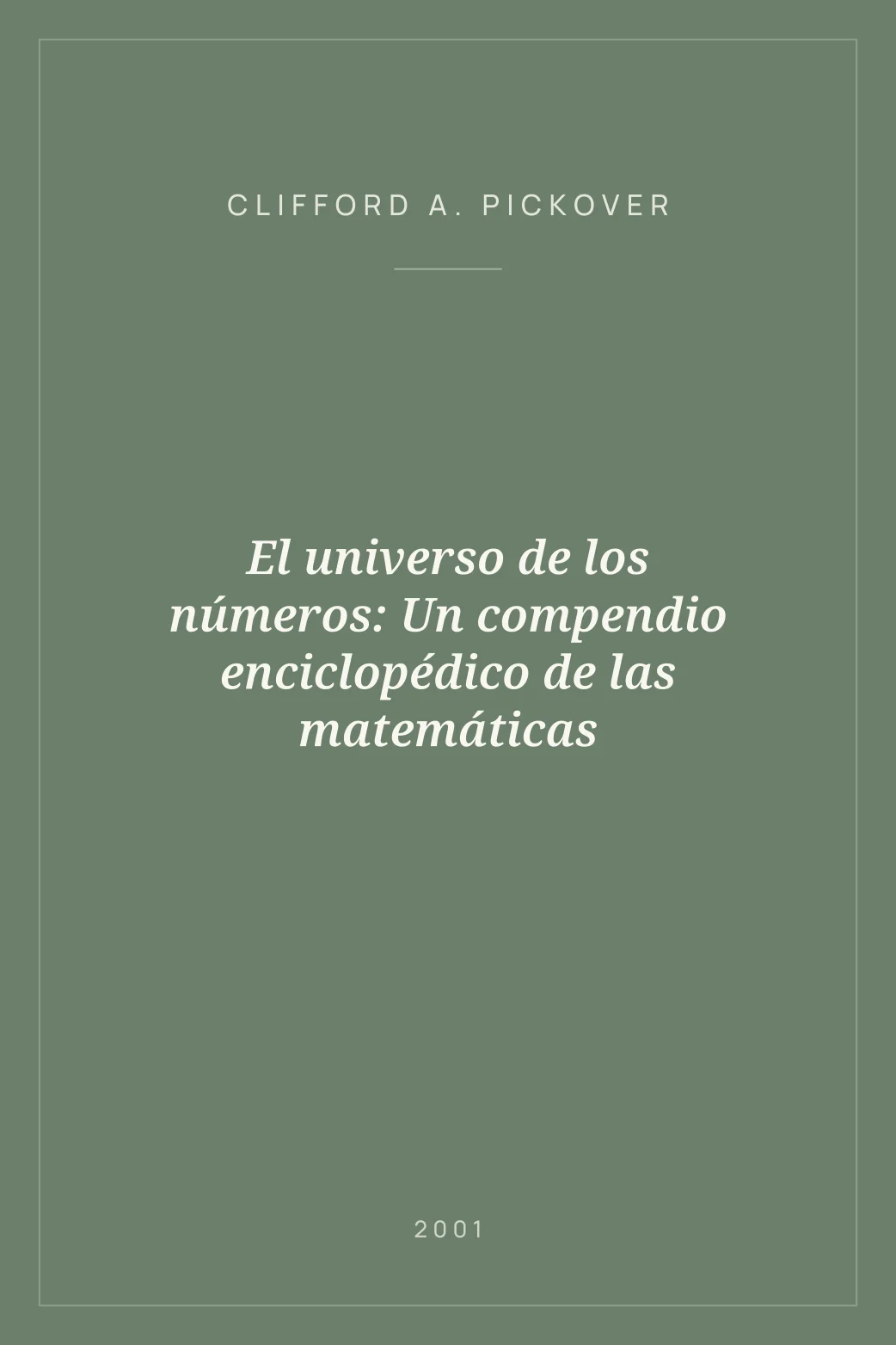 Portada de El universo de los números: Un compendio enciclopédico de las matemáticas