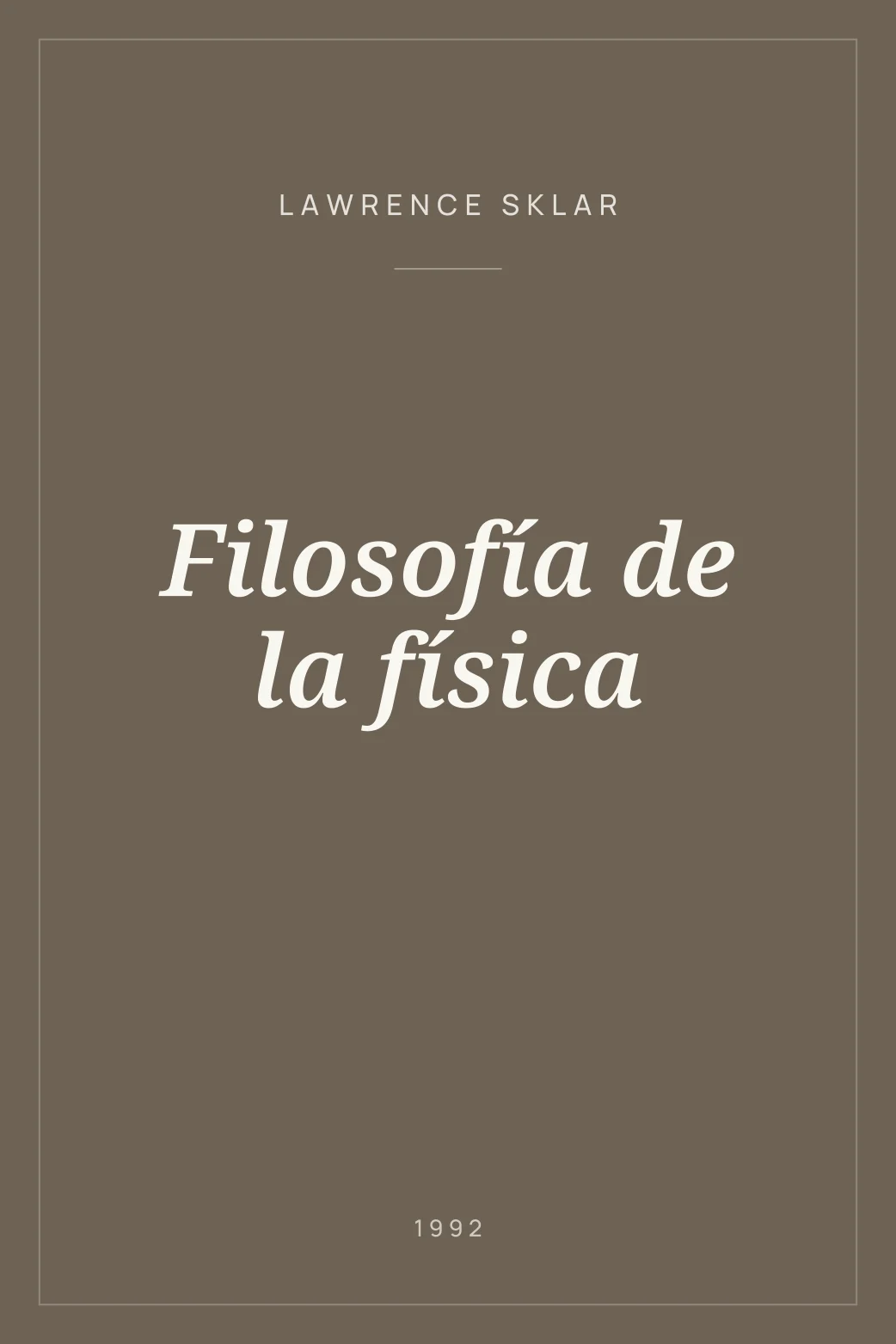 Portada de Filosofía de la física