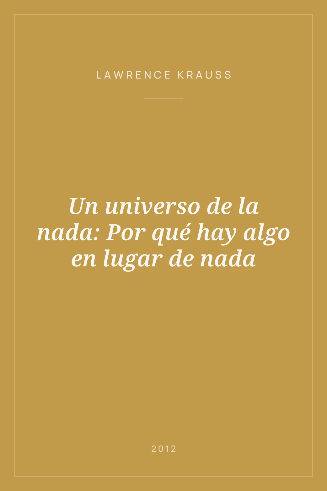 Portada de Un universo de la nada: Por qué hay algo en lugar de nada