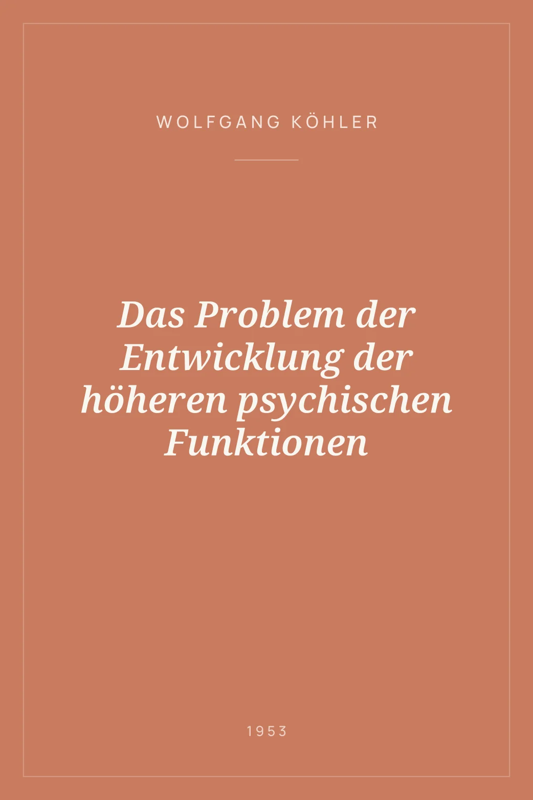 Portada de Das Problem der Entwicklung der höheren psychischen Funktionen
