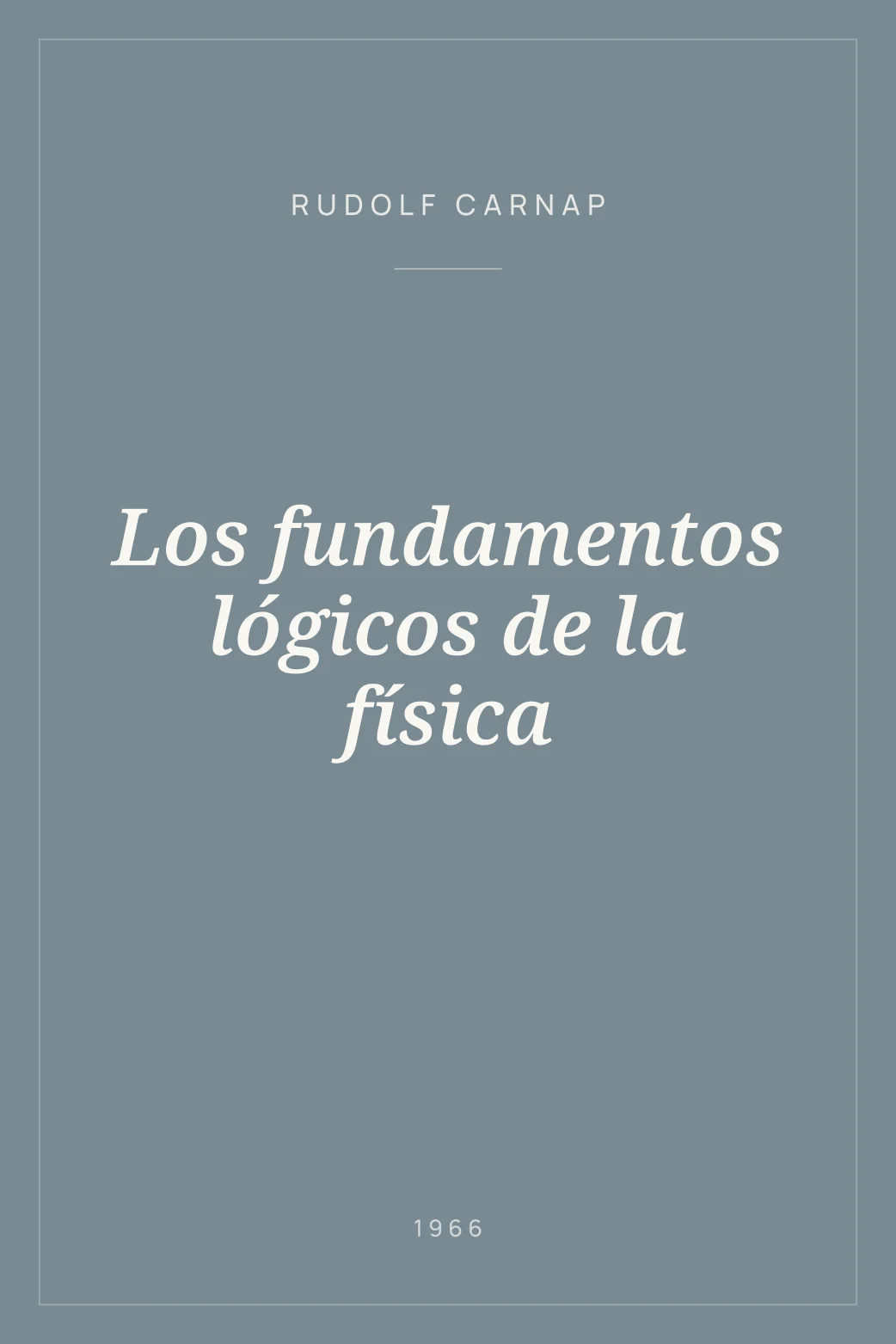 Portada de Los fundamentos lógicos de la física