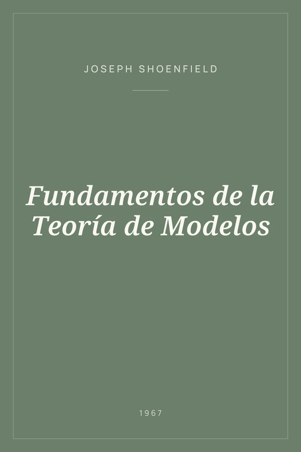 Portada de Fundamentos de la Teoría de Modelos