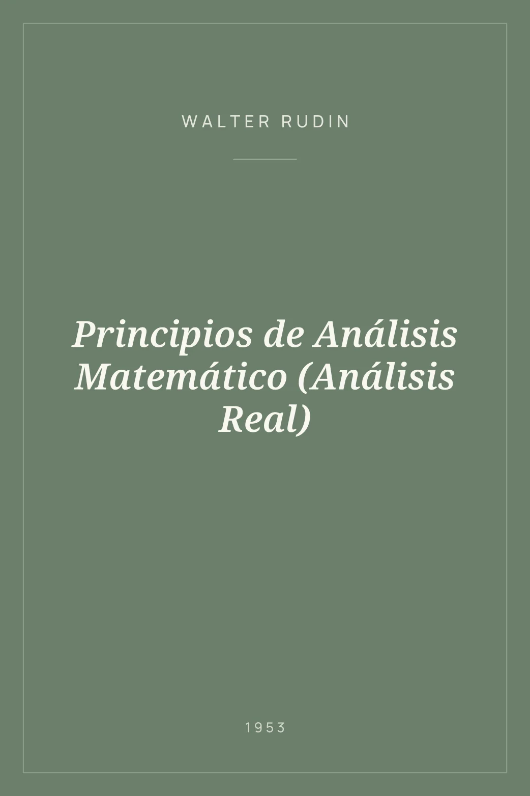Portada de Principios de Análisis Matemático (Análisis Real)