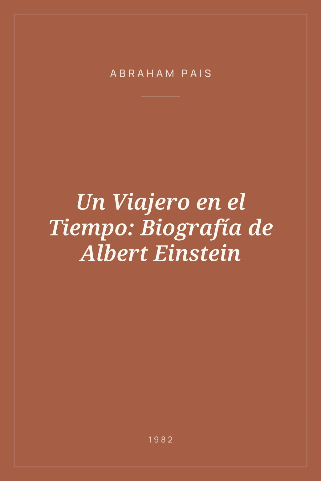 Portada de Un Viajero en el Tiempo: Biografía de Albert Einstein
