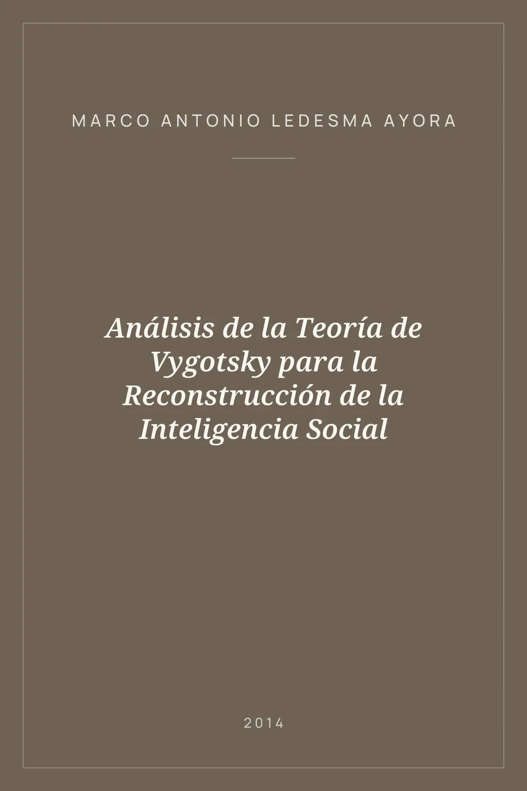 Portada de Análisis de la Teoría de Vygotsky para la Reconstrucción de la Inteligencia Social