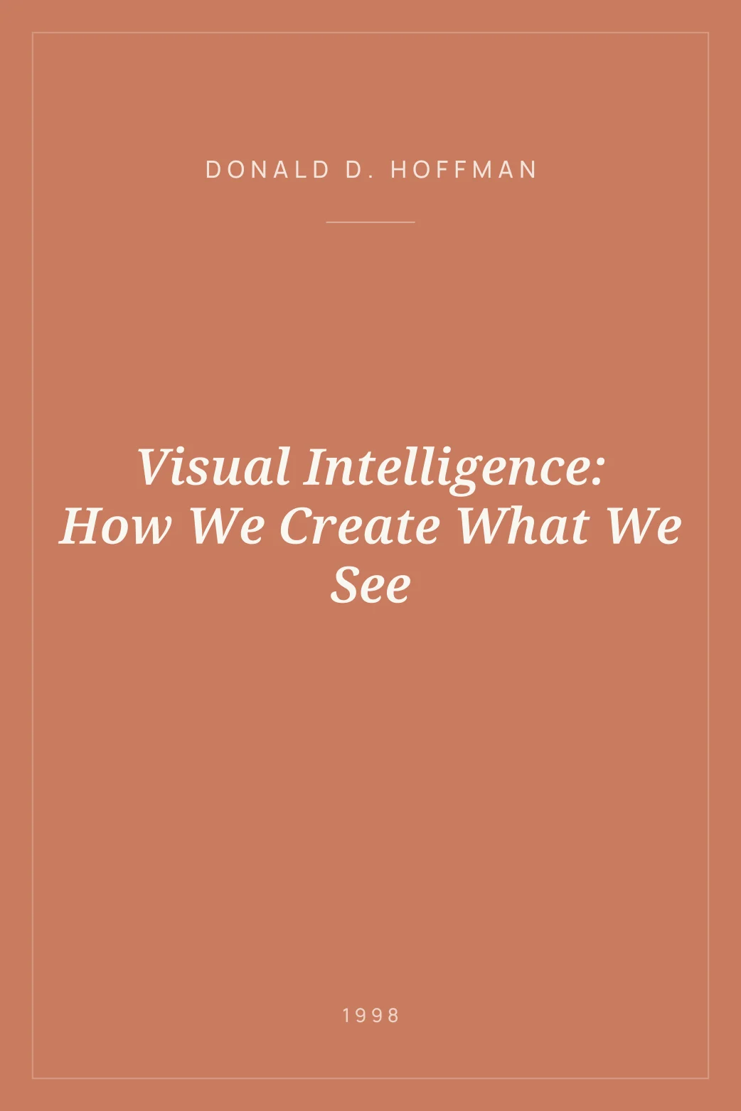 Portada de Visual Intelligence: How We Create What We See