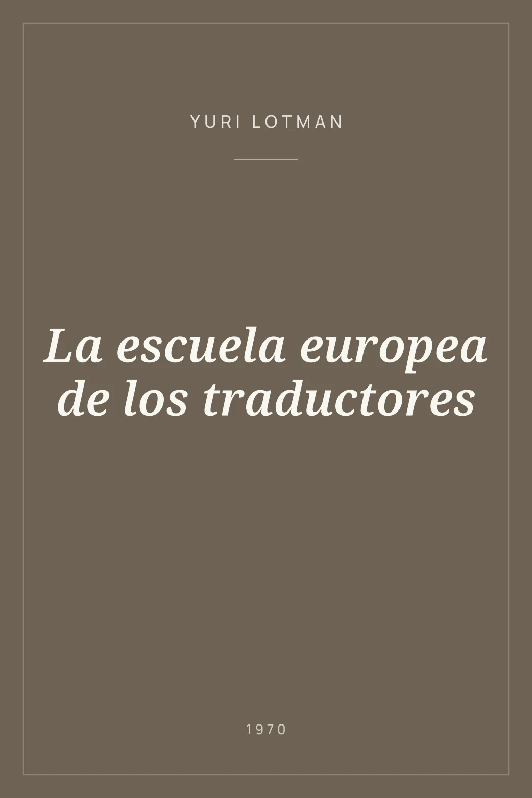 Portada de La escuela europea de los traductores