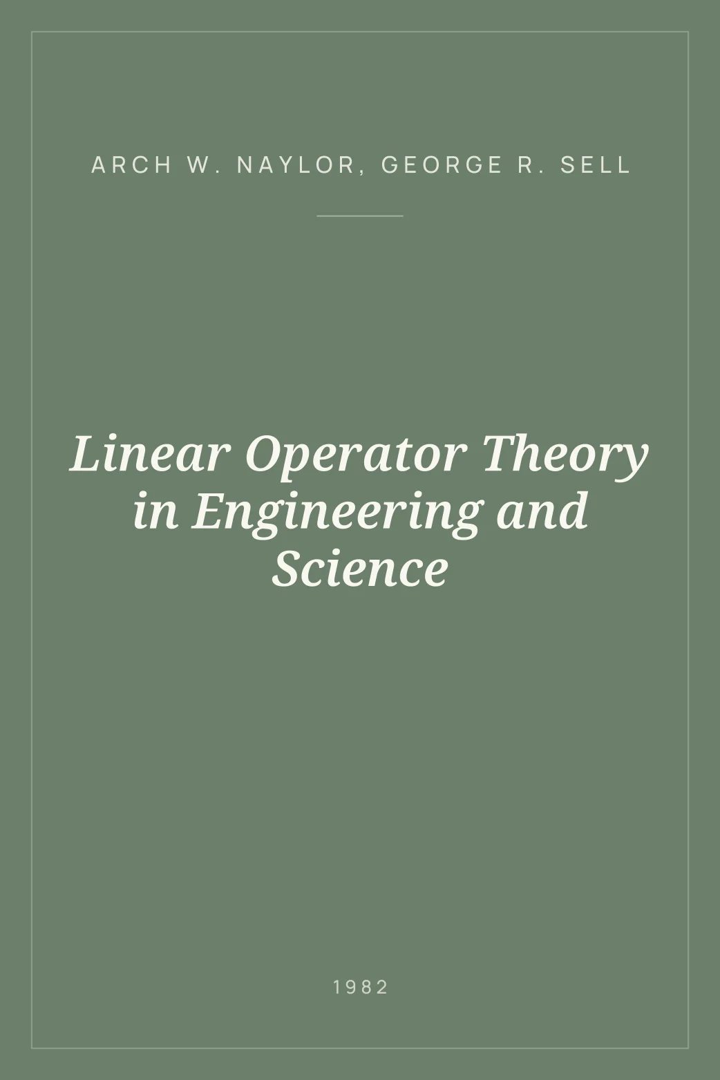 Portada de Linear Operator Theory in Engineering and Science