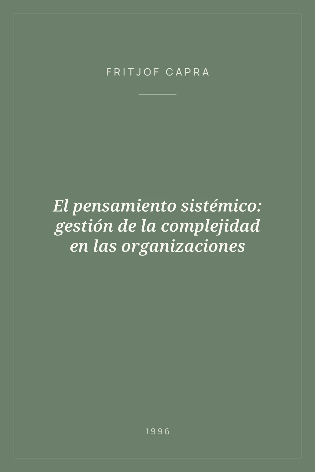 Portada de El pensamiento sistémico: gestión de la complejidad en las organizaciones