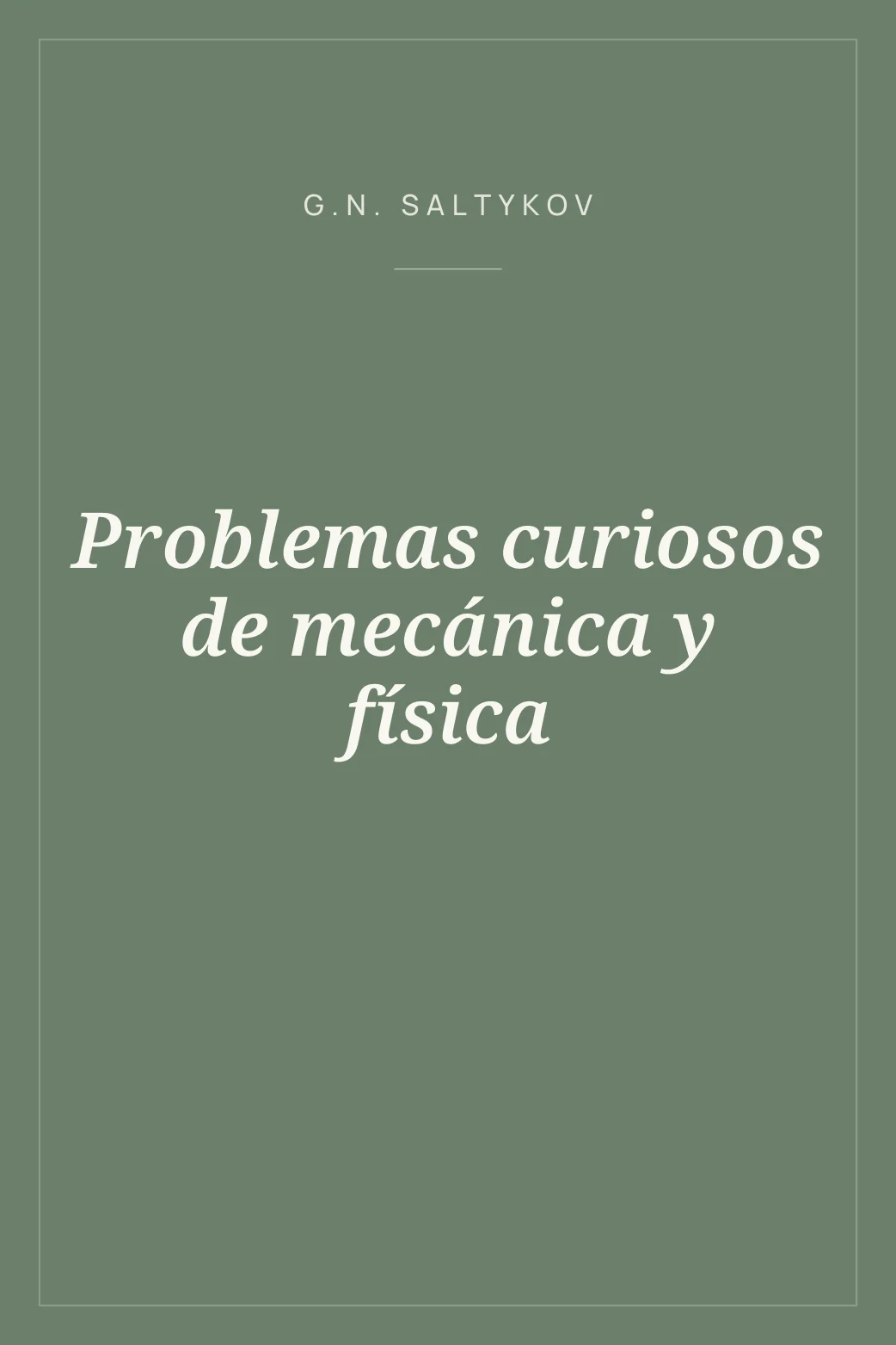 Portada de Problemas curiosos de mecánica y física