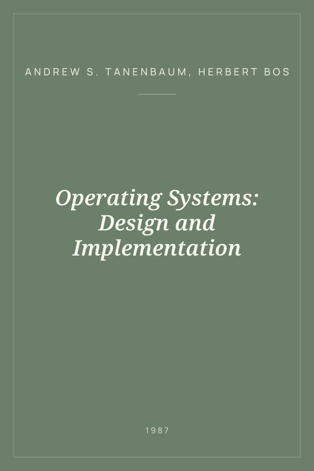 Portada de Operating Systems: Design and Implementation