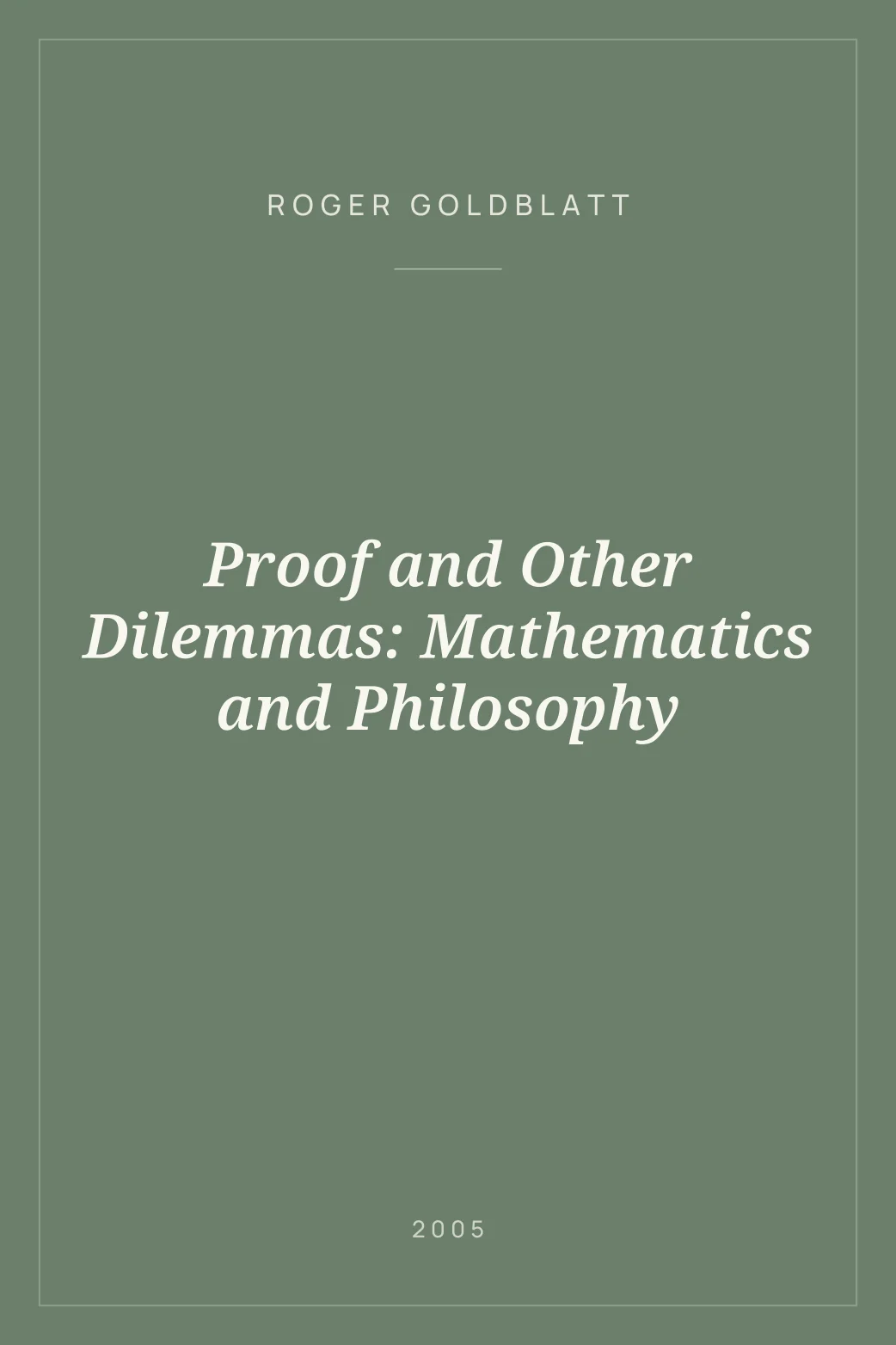 Portada de Proof and Other Dilemmas: Mathematics and Philosophy