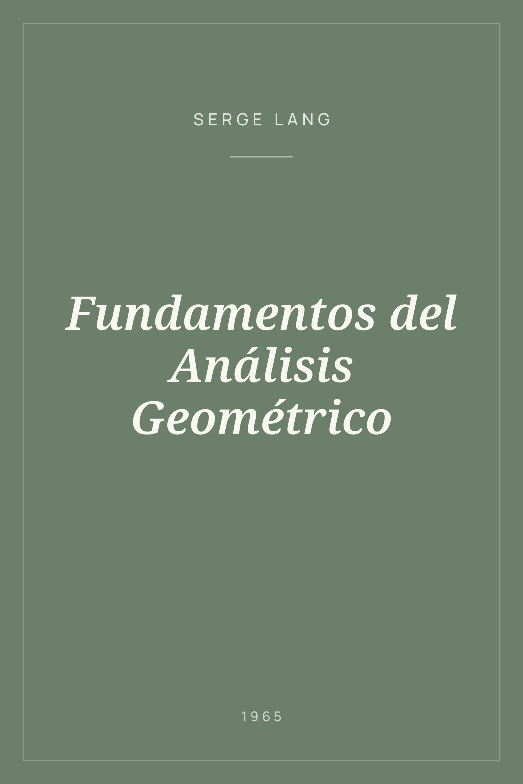 Portada de Fundamentos del Análisis Geométrico