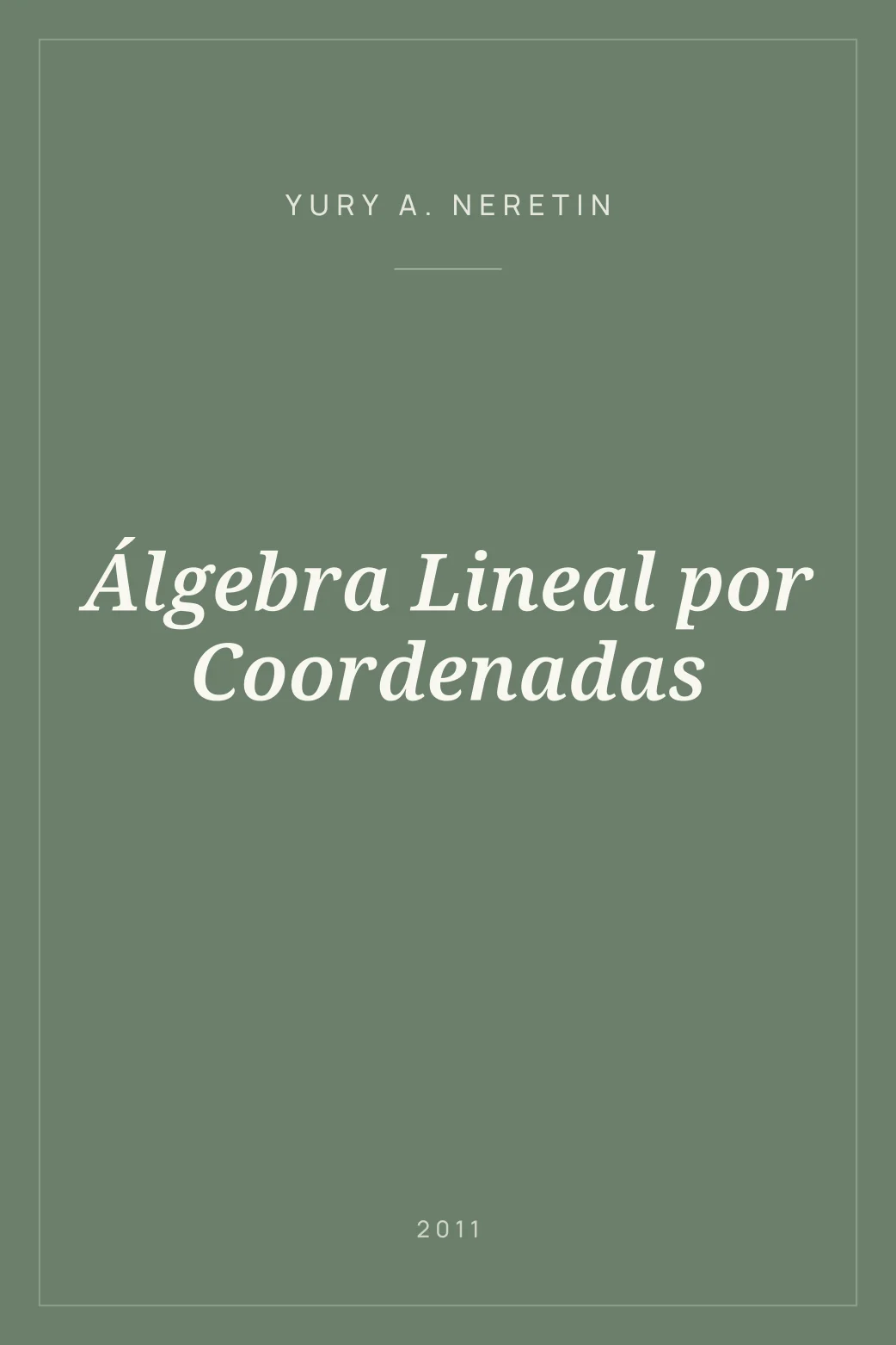 Portada de Álgebra Lineal por Coordenadas