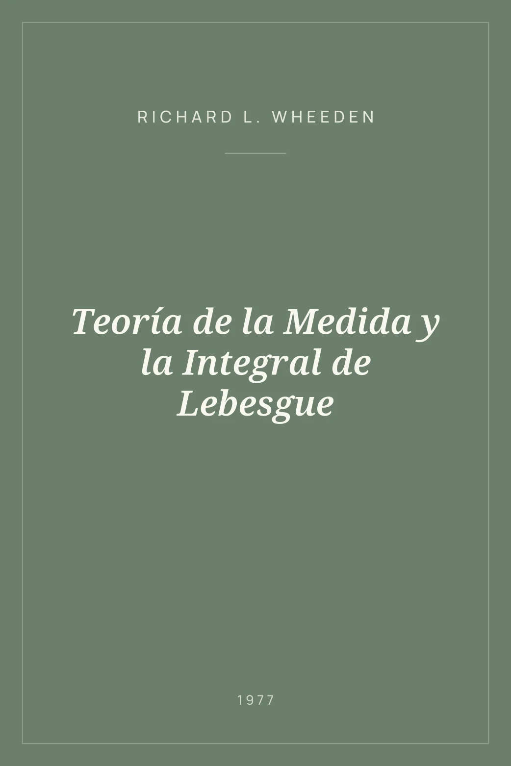 Portada de Teoría de la Medida y la Integral de Lebesgue