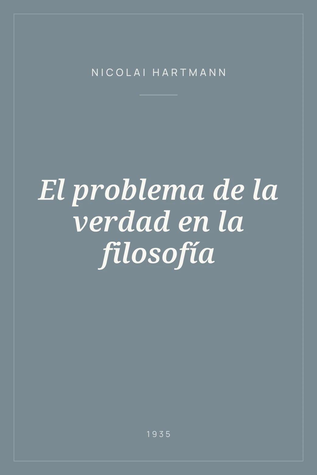 Portada de El problema de la verdad en la filosofía