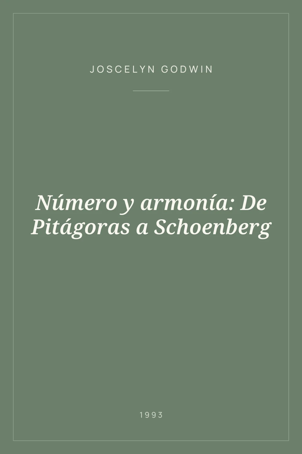 Portada de Número y armonía: De Pitágoras a Schoenberg