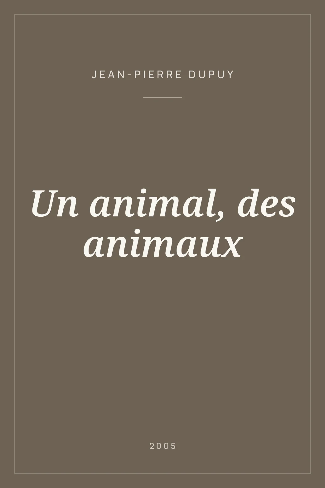 Portada de Un animal, des animaux