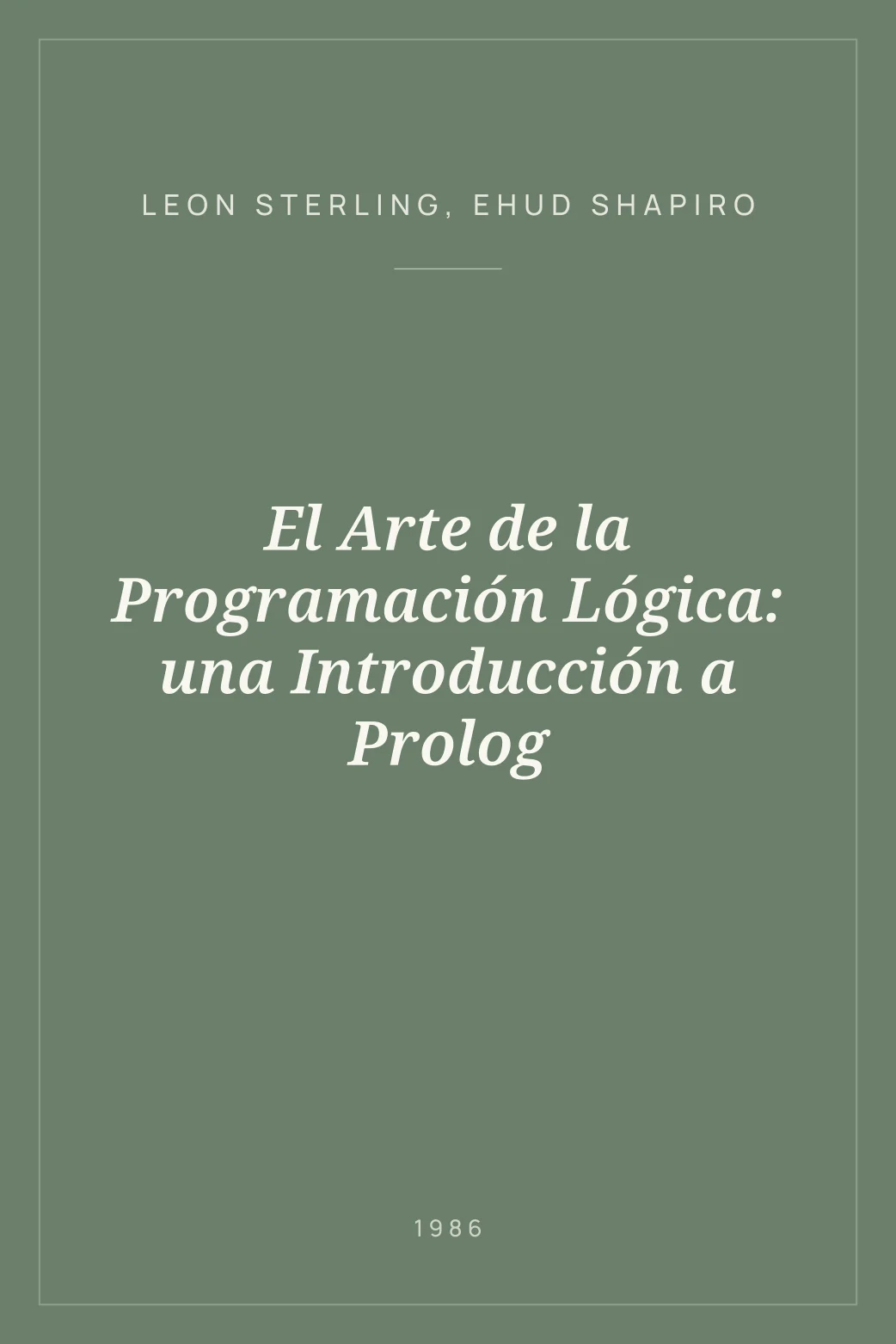 Portada de El Arte de la Programación Lógica: una Introducción a Prolog