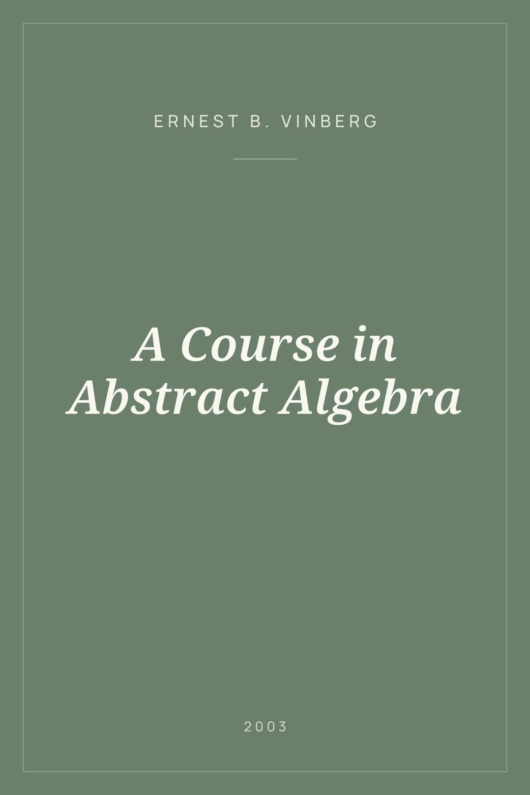 Portada de A Course in Abstract Algebra