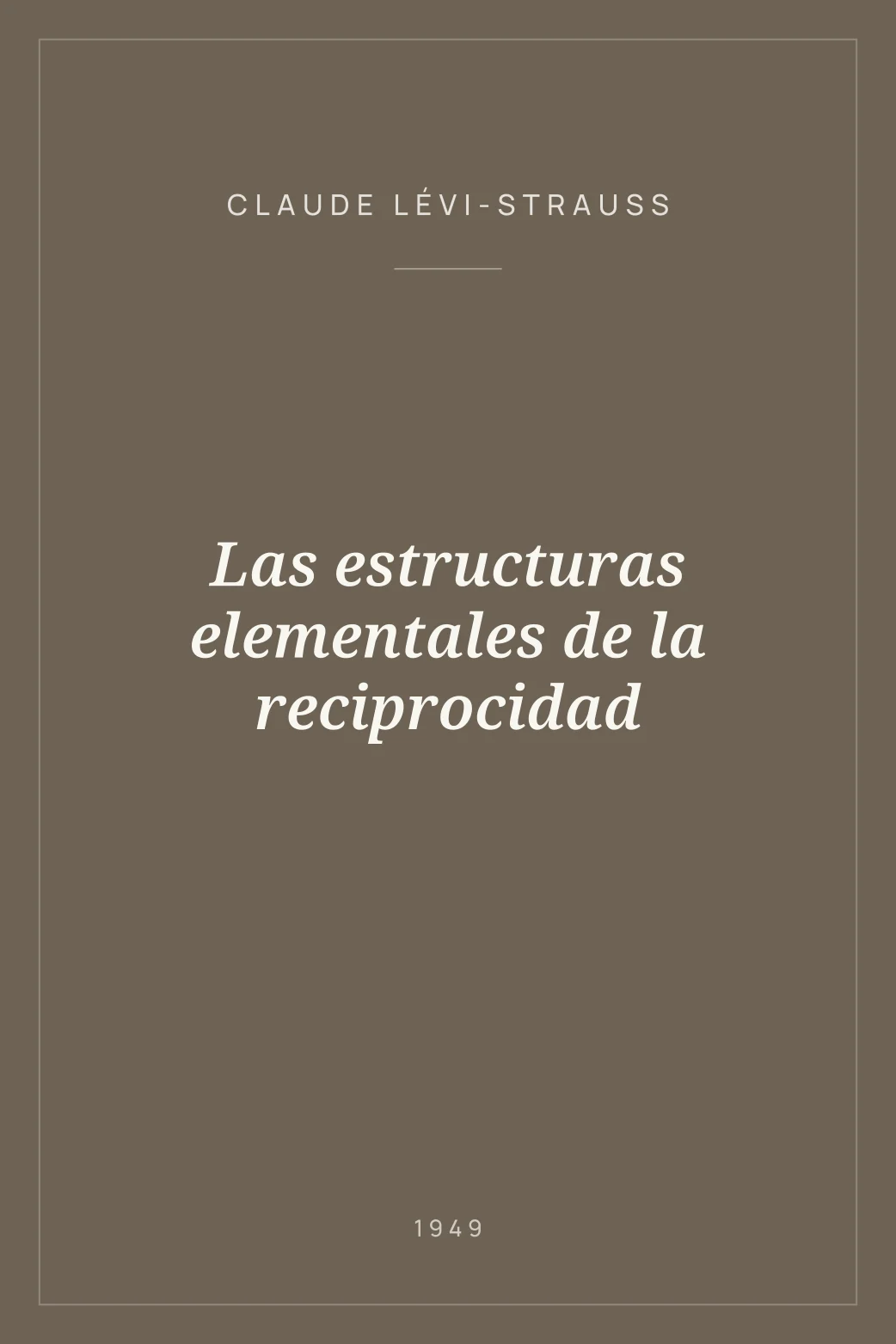 Portada de Las estructuras elementales de la reciprocidad