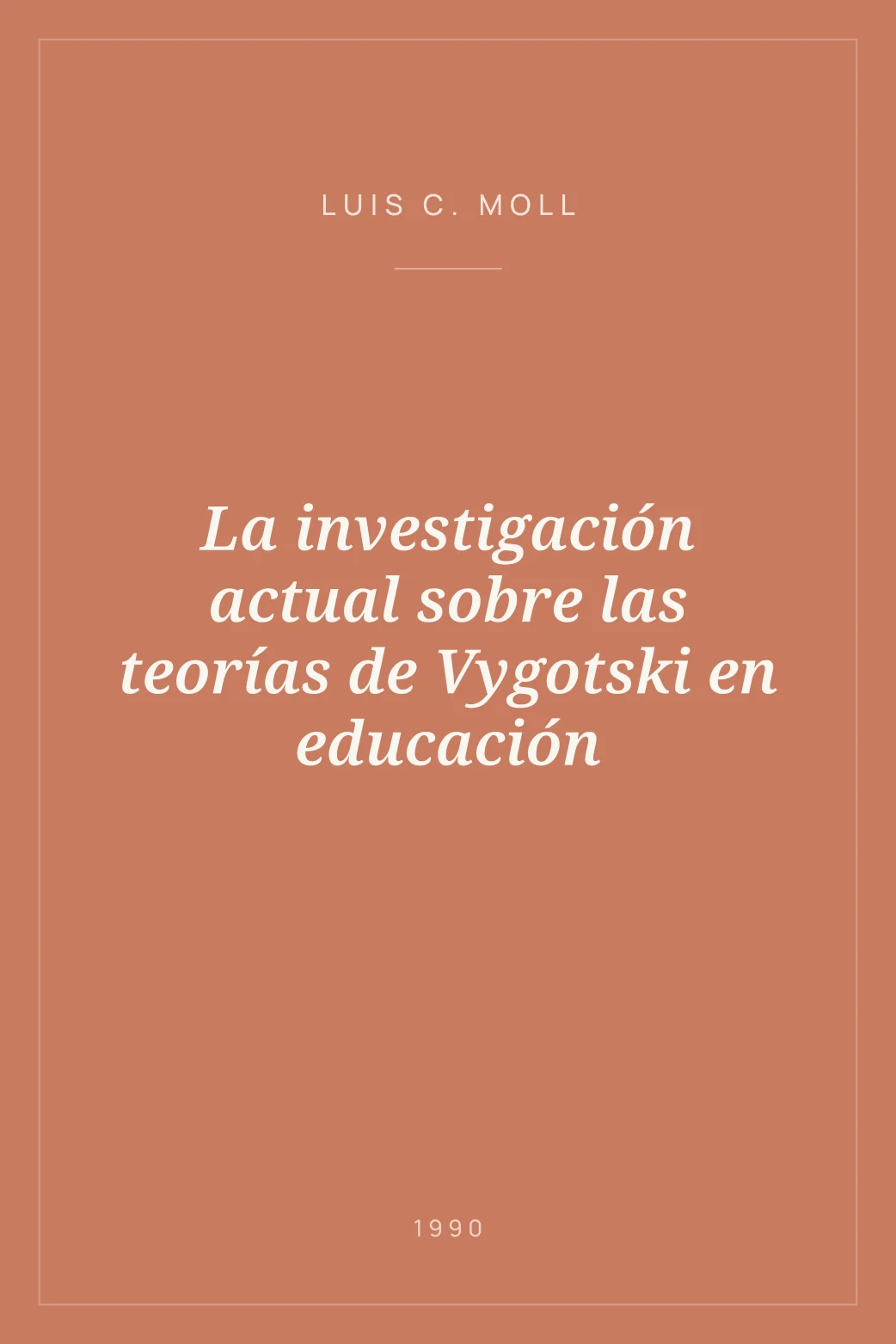 Portada de La investigación actual sobre las teorías de Vygotski en educación