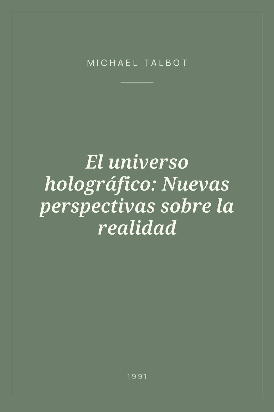 Portada de El universo holográfico: Nuevas perspectivas sobre la realidad