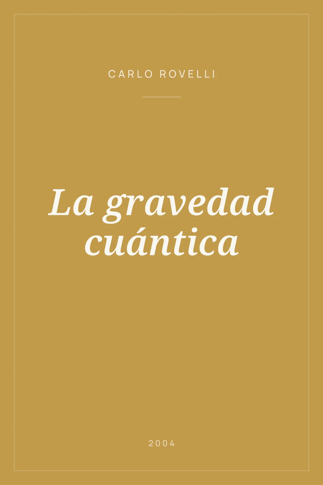 Portada de La gravedad cuántica