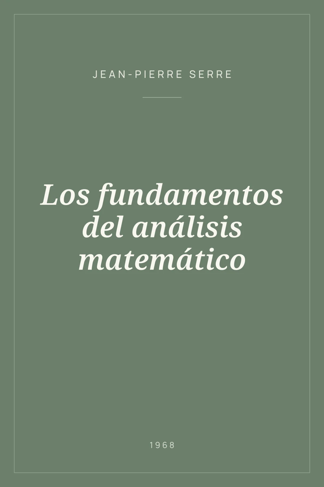 Portada de Los fundamentos del análisis matemático