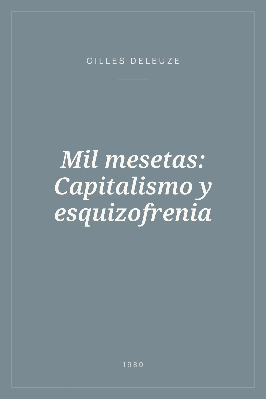 Portada de Mil mesetas: Capitalismo y esquizofrenia