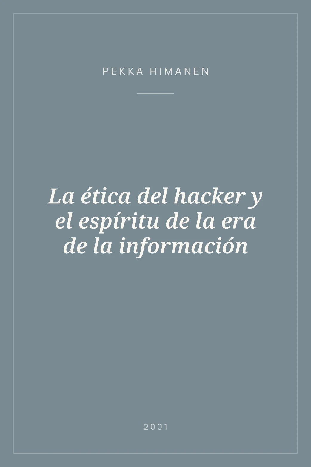 Portada de La ética del hacker y el espíritu de la era de la información