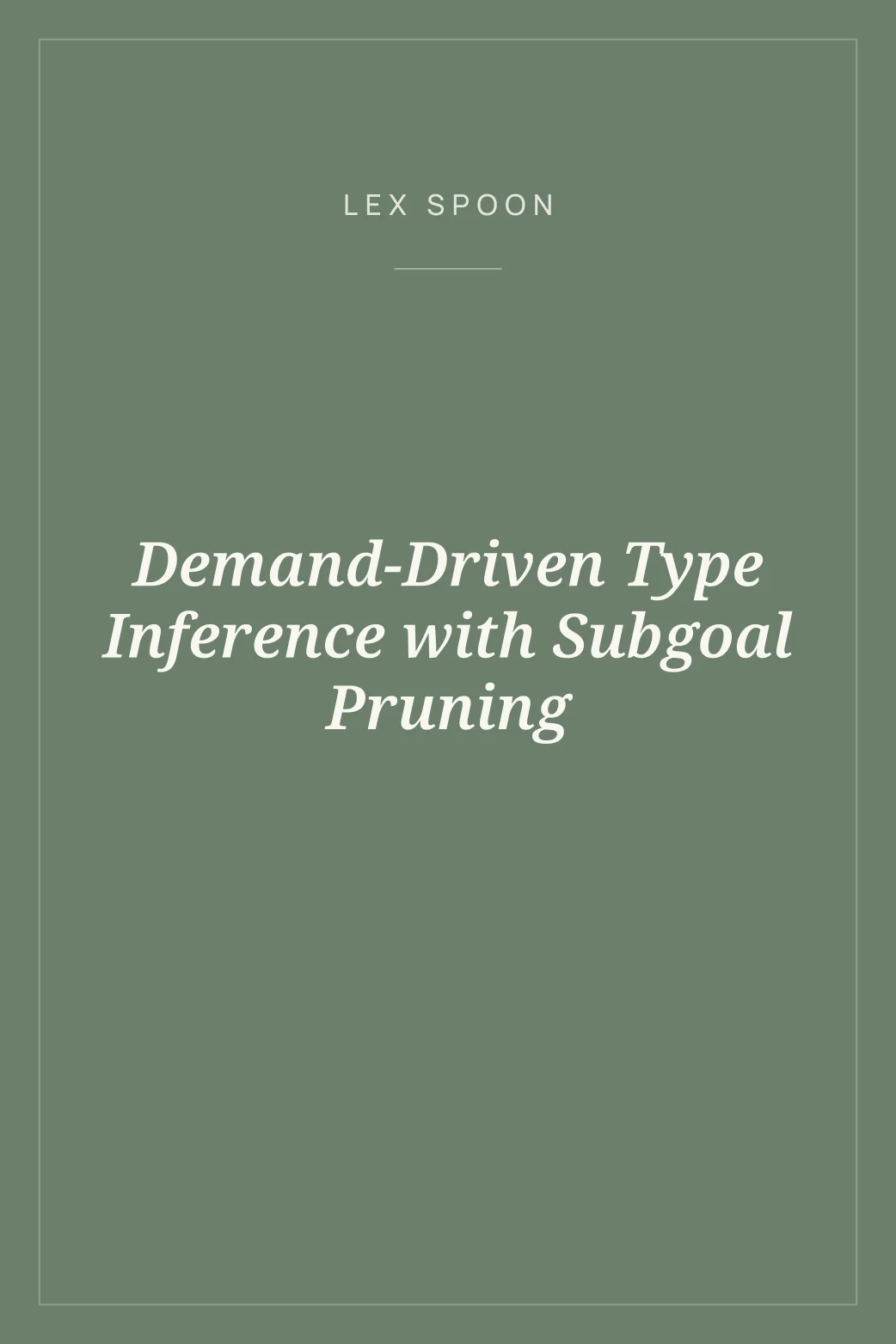 Portada de Demand-Driven Type Inference with Subgoal Pruning