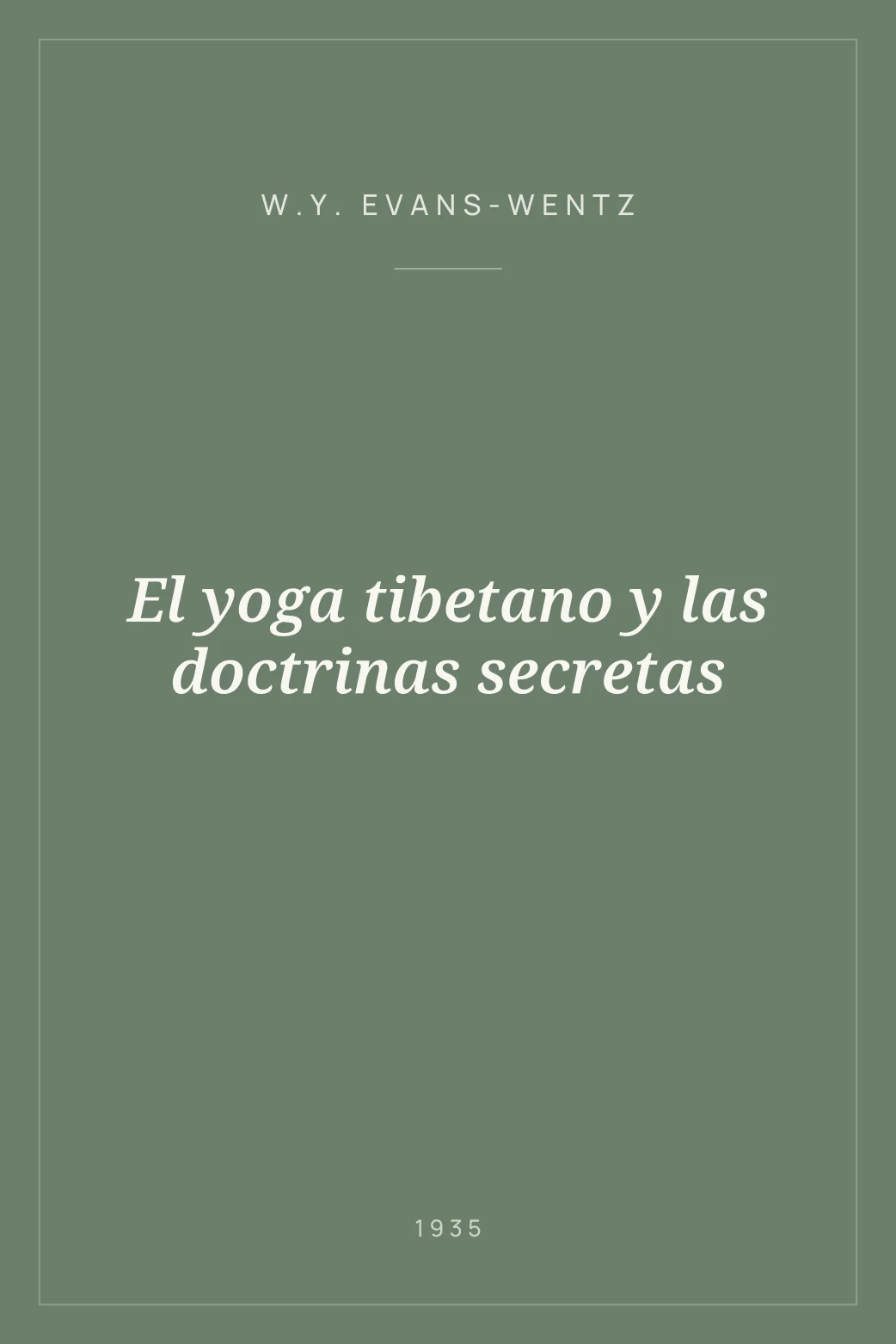 Portada de El yoga tibetano y las doctrinas secretas